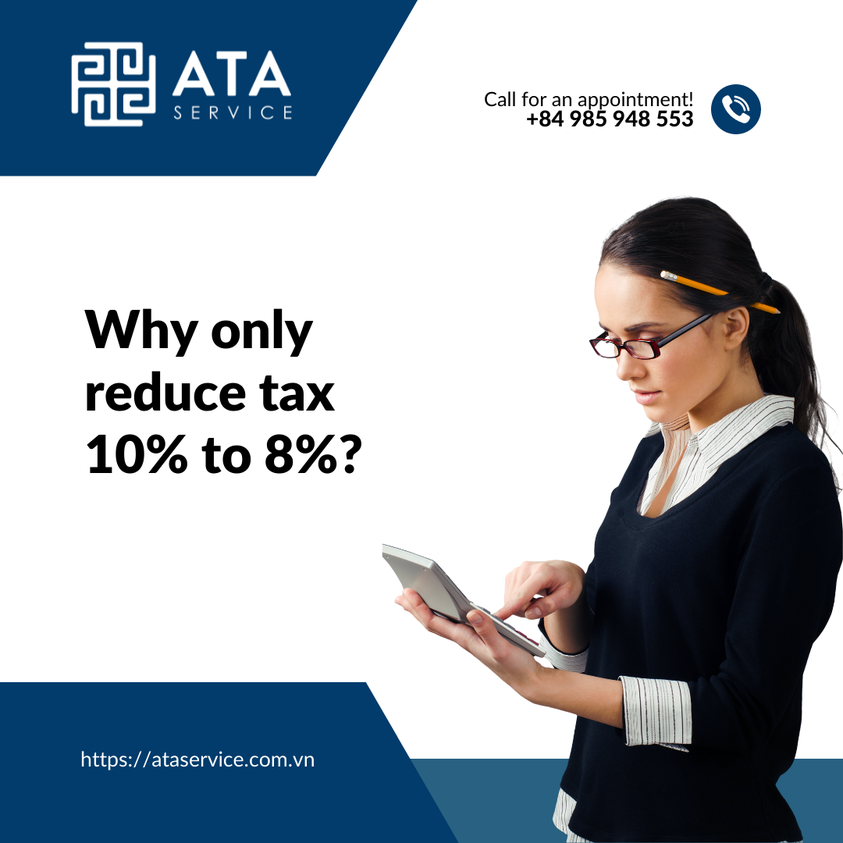Why only reduce tax 10% to 8%?