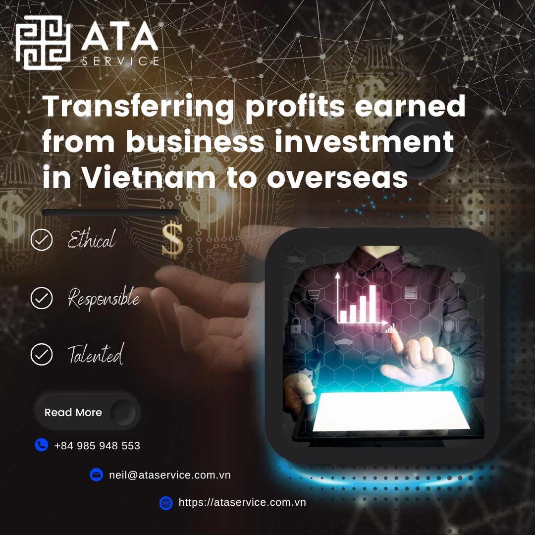 How to transfer profits earned from business investment in Vietnam to overseas?